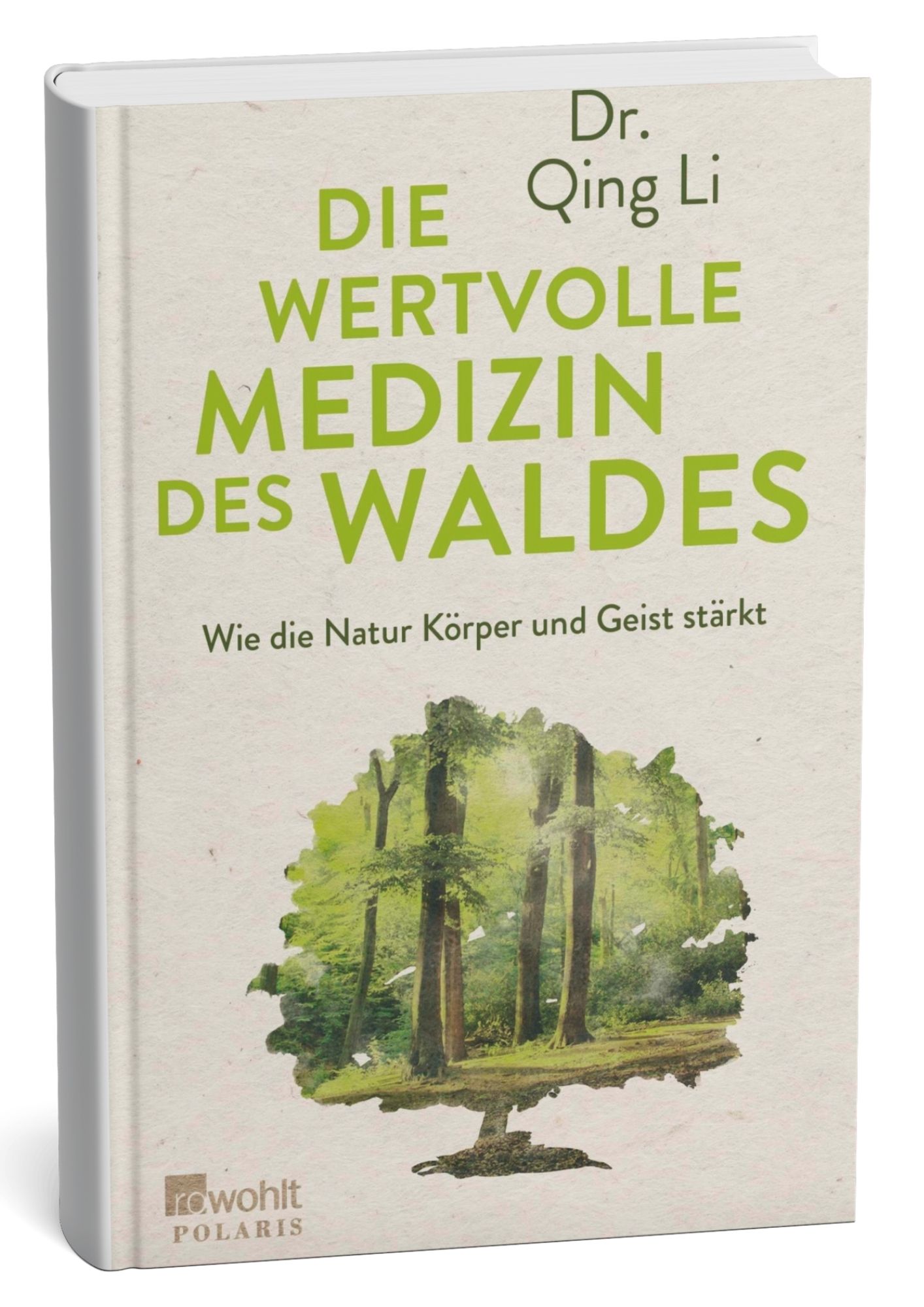 Buch: Die Wertvolle Medizin des Waldes